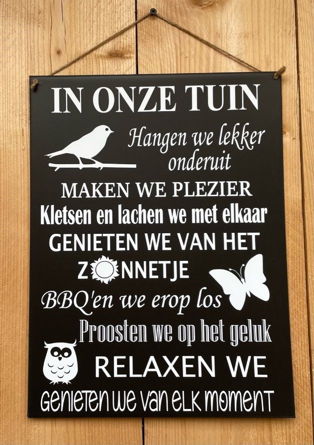 Nauwgezet goud Bitterheid Zinken tekstbord in deze tuin | zinkhuysje.nl