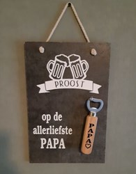Tekstbord proost Papa/Opa/Bonus papa verzending 2 werkdagen