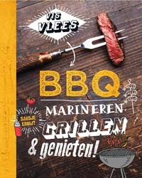 Boek - BBQ - Marineren, grillen & Genieten